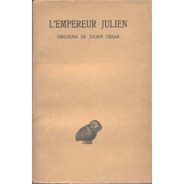 Œuvres complètes tome I, 1e partie : Discours de Julien César