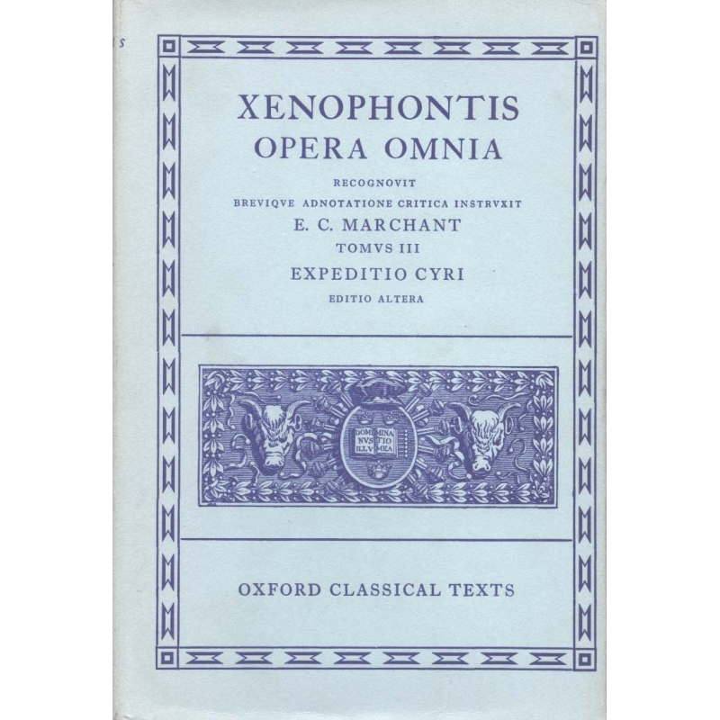 Xenophontis Opera omnia - tomus III Expeditio Cyri
