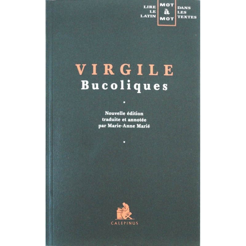 Bucoliques (édition juxtalinéaire). Les auteurs latins expliqués...