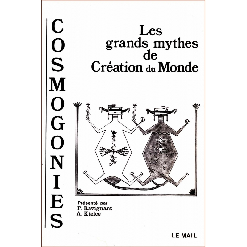 Cosmogonies : Les grands mythes de création du monde