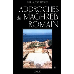 Approches du Maghreb romain. Pouvoirs, différences et conflits - II