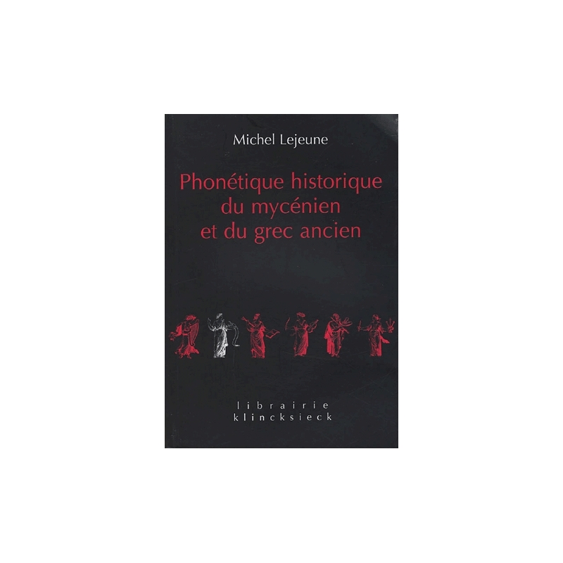 Phonétique historique du mycénien et du grec ancien