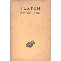 Œuvres complètes, tome XIII, 2e partie : Dialogues suspects : Second Alcibiade, Hipparque, Minos, Les Rivaux, Théagès, Clitophon