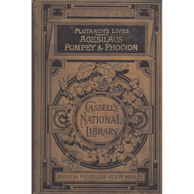 Plutarch's Lives : Agesilaus, Pompey & Phocion