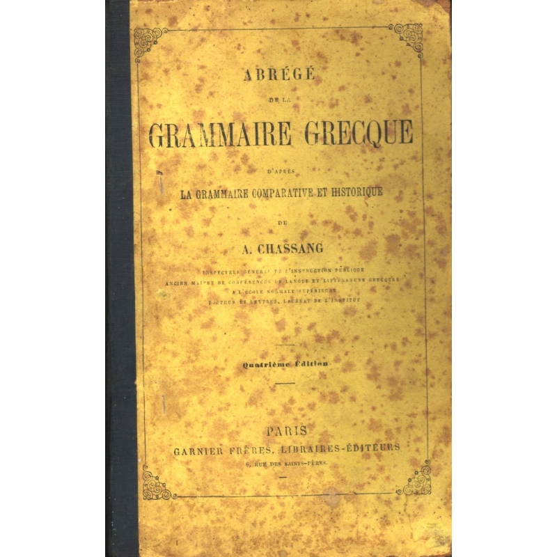 Abrégé de la grammaire grecque d'après la méthode comparative et historique