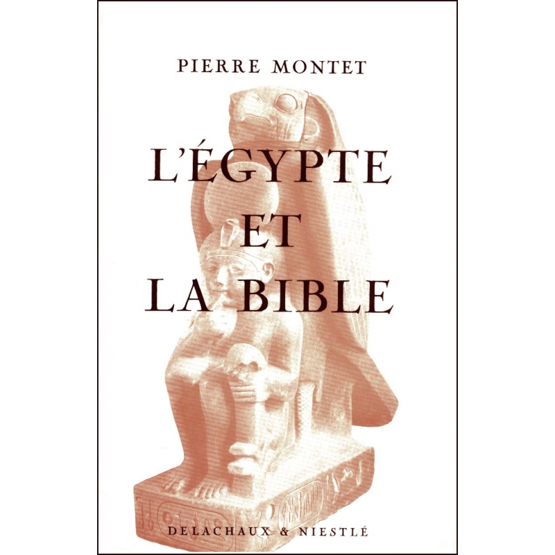 L'Egypte et la Bible