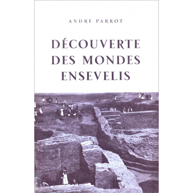 Découverte des mondes ensevelis