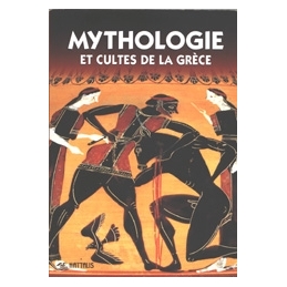 Mythologie et cultes de la Grèce