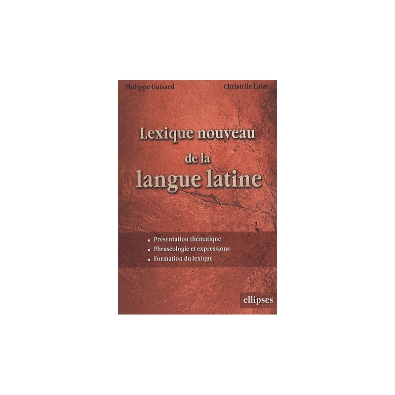 Lexique nouveau de la langue latine