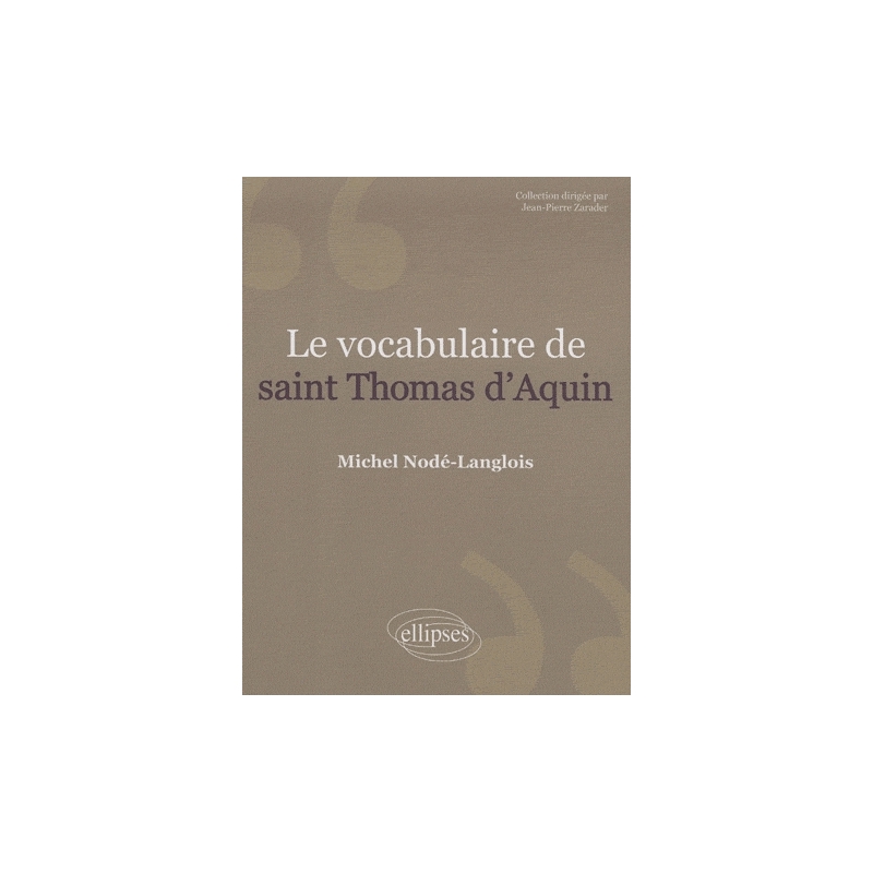 Le vocabulaire de Saint Thomas d'Aquin