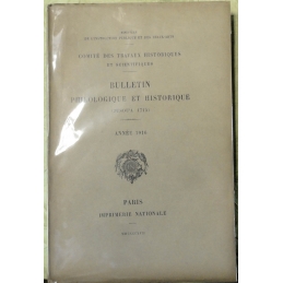 Bulletin philologique et historique (jusqu'à 1715) du Comité des travaux historiques et scientifiques - Année 1916