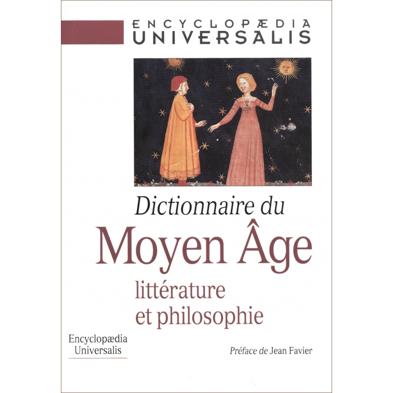 Dictionnaire du Moyen-Age : littérature et philosophie