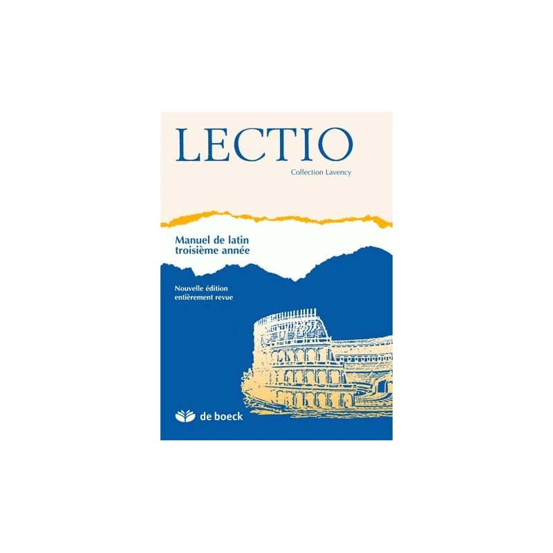 Lectio - Manuel de latin troisième année