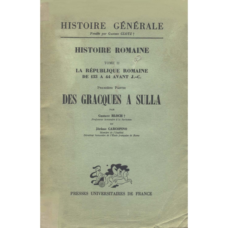 Histoire romaine - tome II   La république romaine de 133 à 44 avant J.-C.