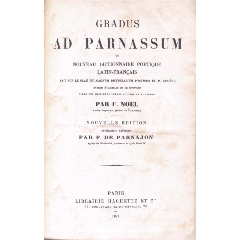 Gradus ad Parnassum ou Nouveau Dictionnaire poétique latin-français