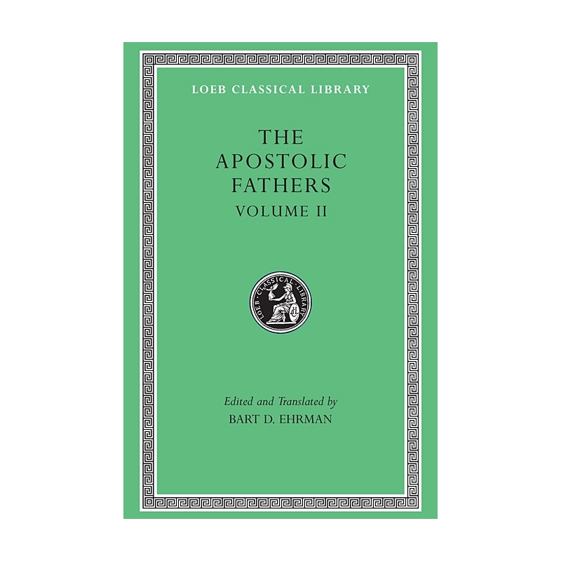 volume II - The Shepherd of Hermas. The Martyrdom of Polycarp. The Epistle to Diognetius