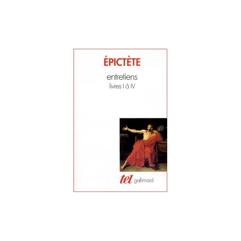 Entretiens. Livres I à IV