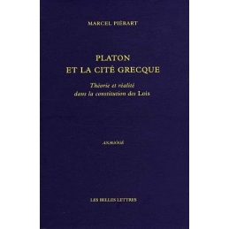 Platon et la cité grecque. Théorie et réalité dans la constitution des Lois