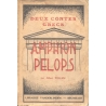 Deux contes grecs. Amphion - Phélops