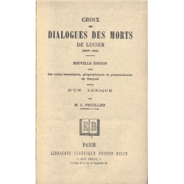 Choix des Dialogues des Morts de Lucien (texte grec). Nouvelle édition