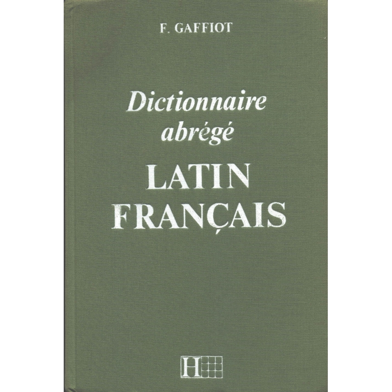 Dictionnaire abrégé de latin-français