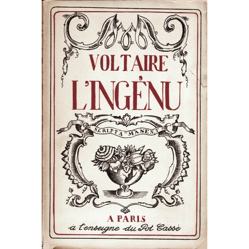 L'ingénu. Histoire véritable tirée des manuscrits du Père Quesnel