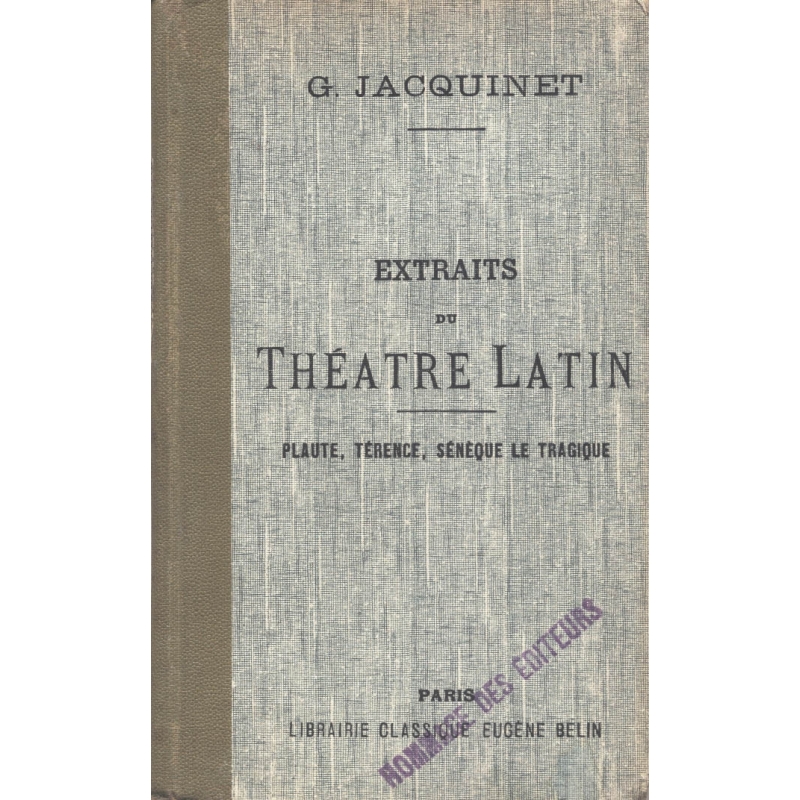 Extraits du théâtre latin : Plaute, Térence, Sénèque le tragique