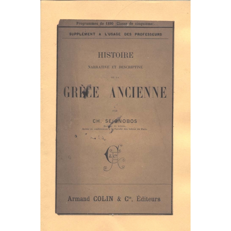 Histoire narrative et descriptive de la grèce ancienne. Supplément à l'usage des professeurs