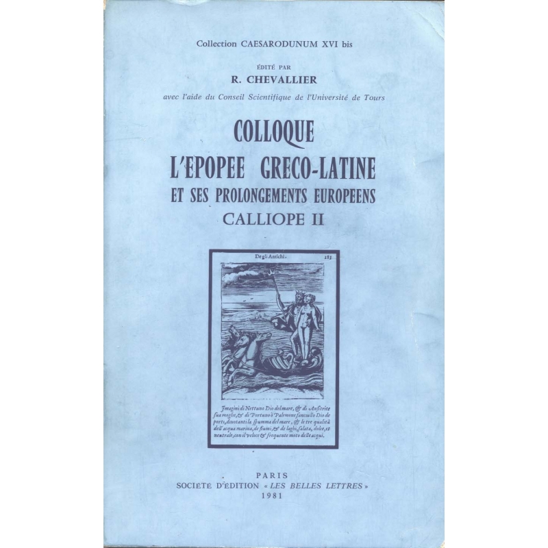 Colloque L'Épopée gréco-latine et ses prolongements européens. Calliope II