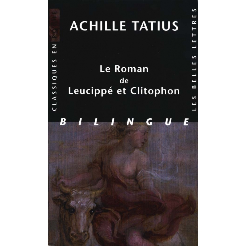 Le roman de Leucippé et Clitophon