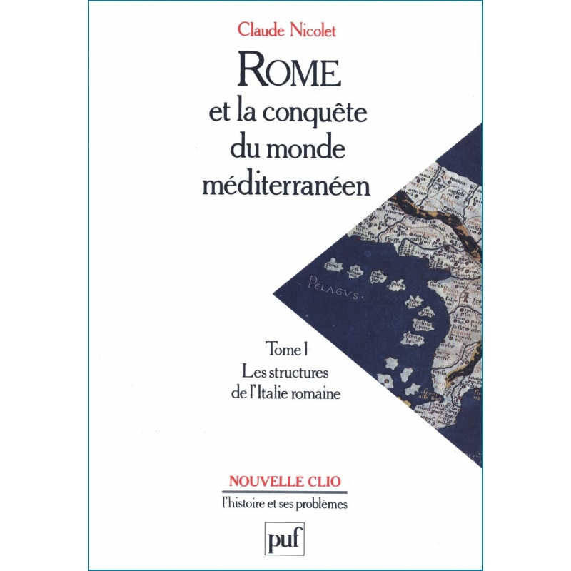 Rome et la conquête du monde méditerranéen, 264-27 avant J.C.