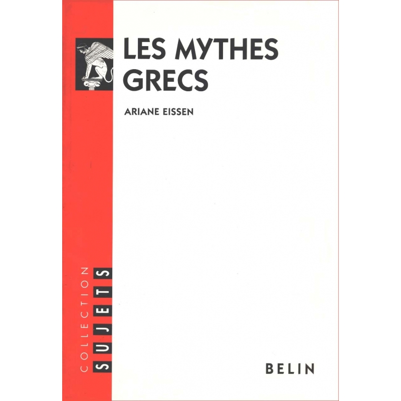 Les mythes grecs