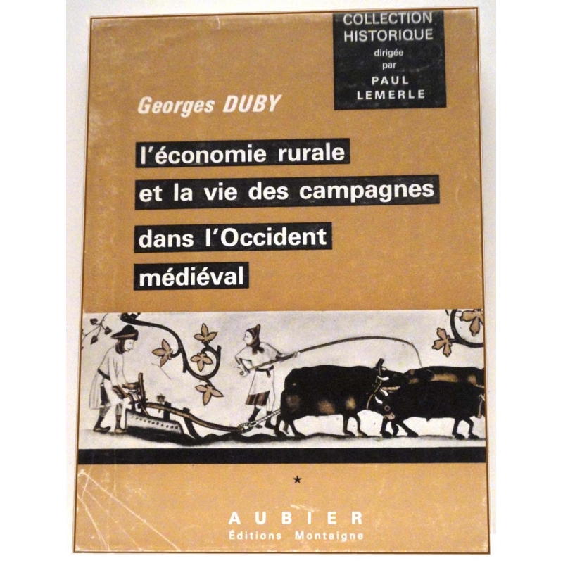 L'économie rurale et la vie des campagnes dans l'Occident médiéval.	(France, Angleterre, Empire, IXe-XVe siècles)