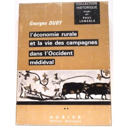 L'économie rurale et la vie des campagnes dans l'Occident médiéval.	(France, Angleterre, Empire, IXe-XVe siècles)