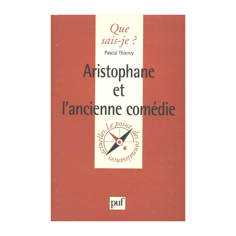 Aristophane et l'ancienne comédie