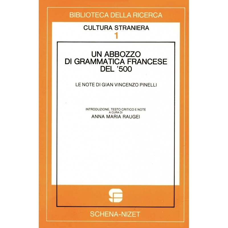 Un abbozzo di grammatica francese del '500. Le note di Gian Vincenzo Pinelli