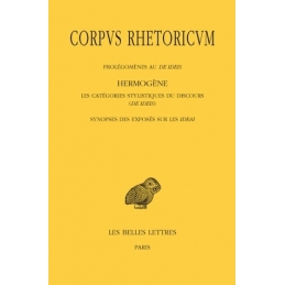 Corpus Rhetoricum, tome IV. Prolégomènes au De Ideis