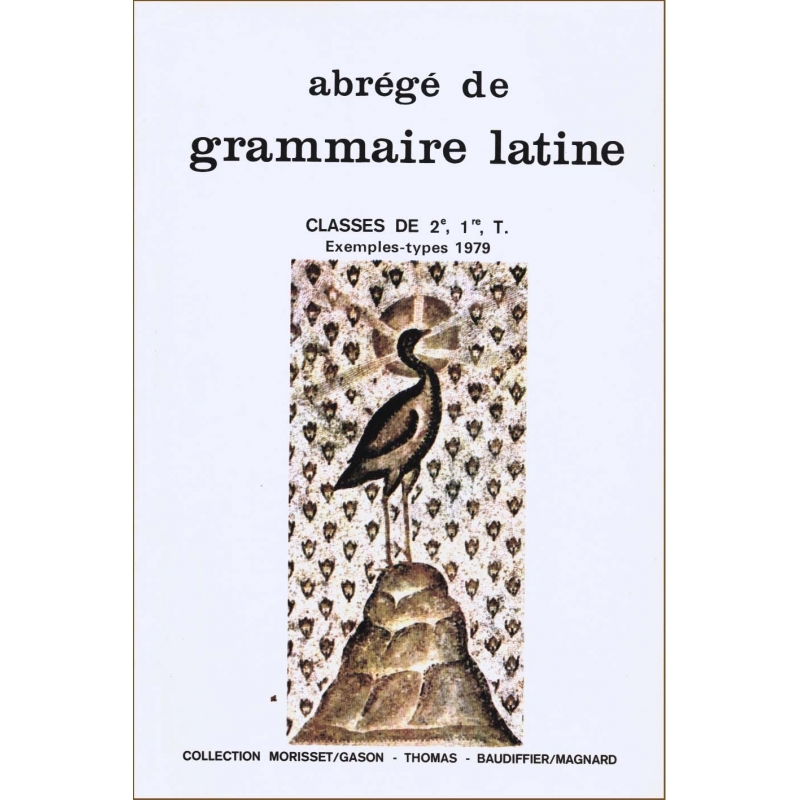 Abrégé de grammaire latine