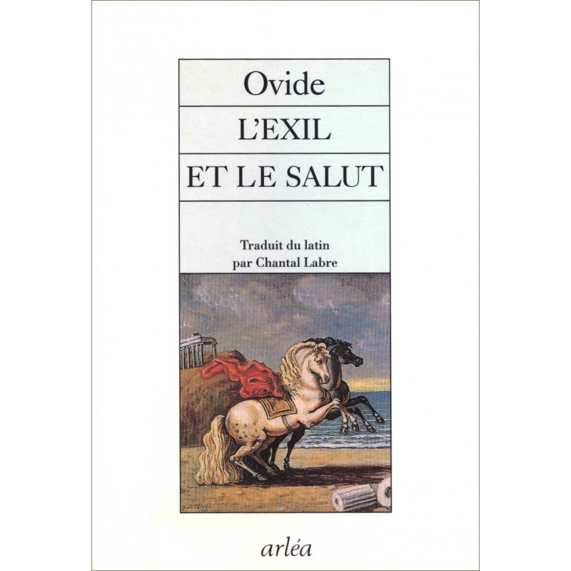 L'exil et le salut. Tristes et Pontiques