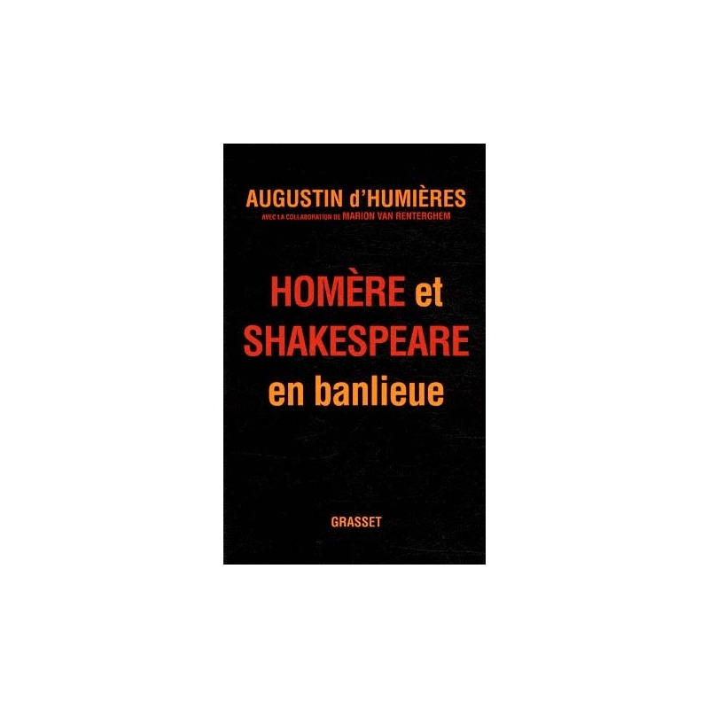 Homère et Shakespeare en banlieue