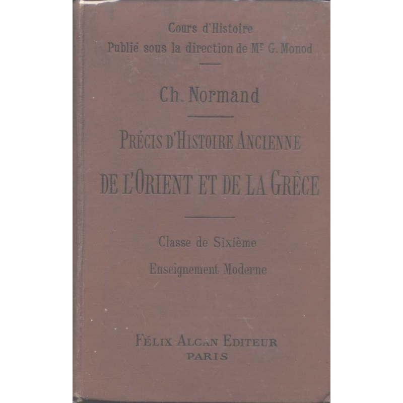 Précis d'histoire ancienne de l'orient et de la Grèce