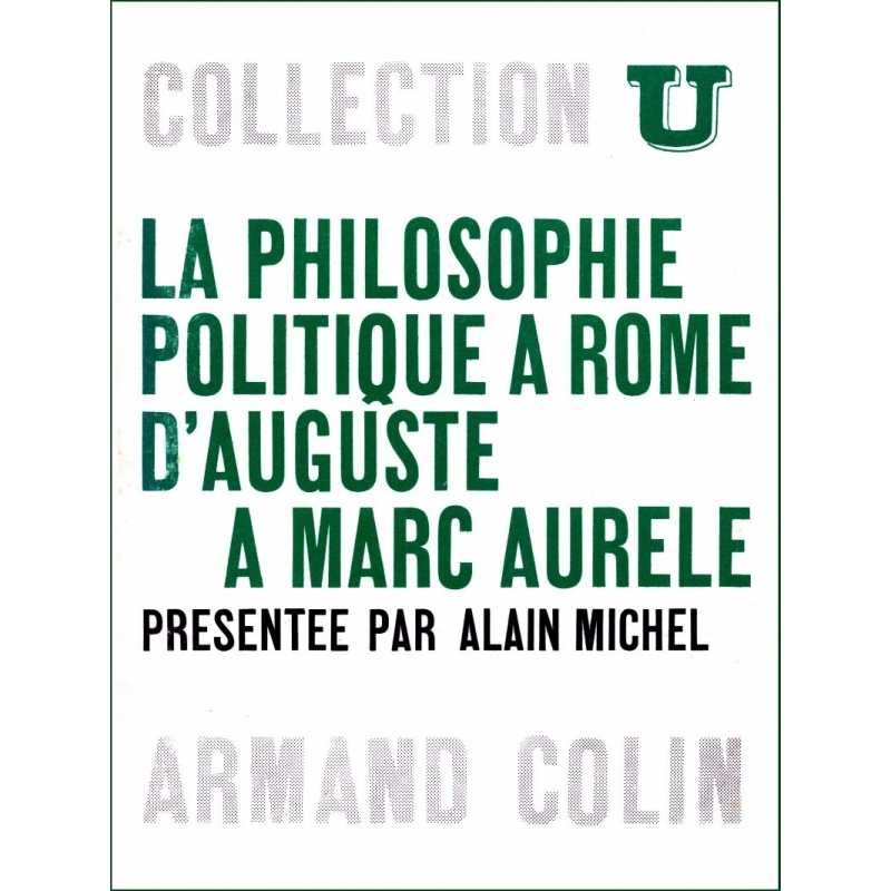 La philosophie politique à Rome d'Auguste à Marc Aurèle