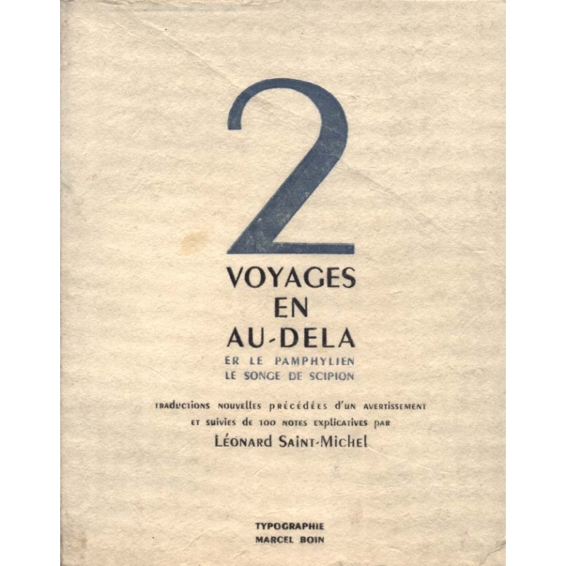 Deux voyages en au-delà. Er le Pamphylien. Le songe de Scipion