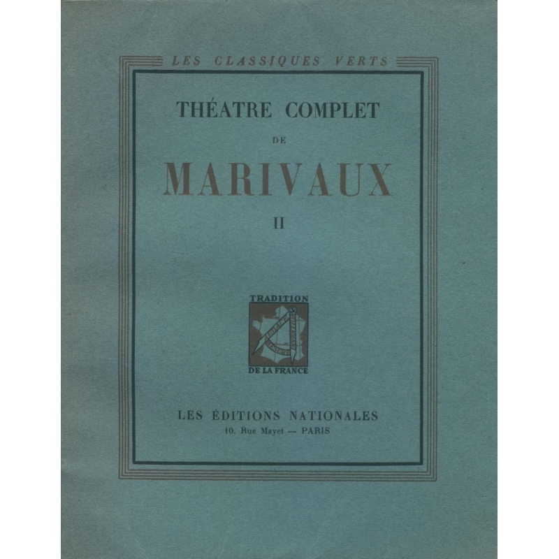 Théâtre complet de Marivaux, tomes I et II