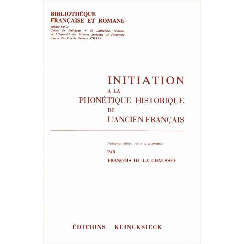 Initiation à la phonétique historique de l'ancien français