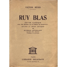 Ruy Blas. Edition classique avec des Extraits de la préface de Cromwell