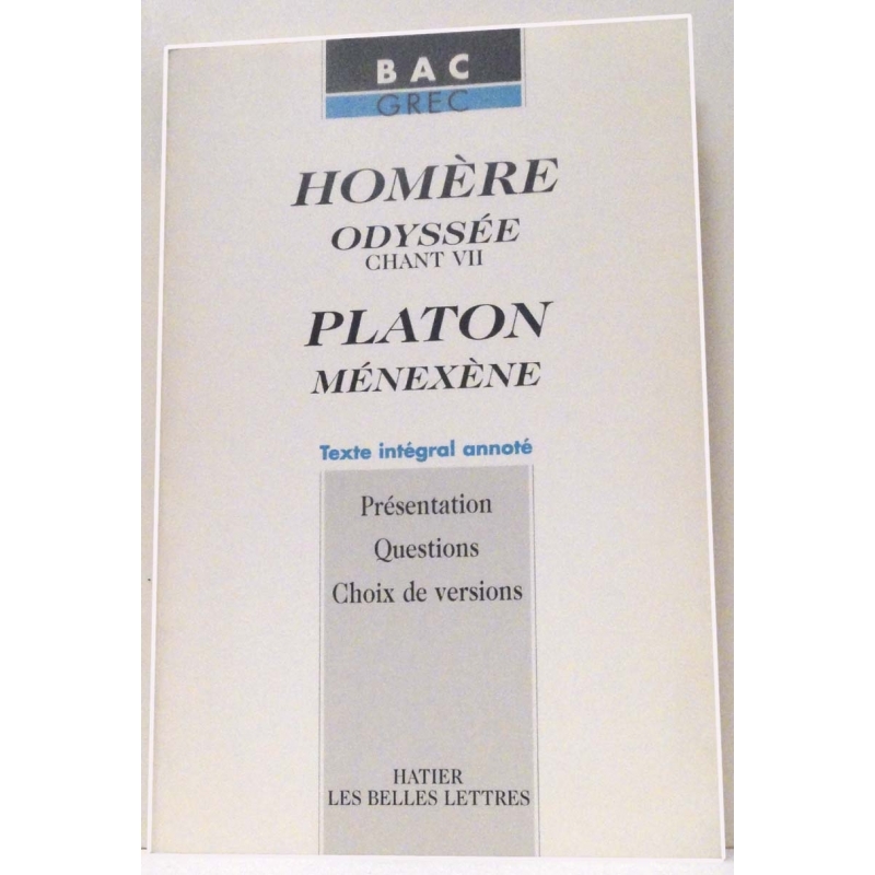 Homère : Odyssée, chant VII. Platon : Ménexène