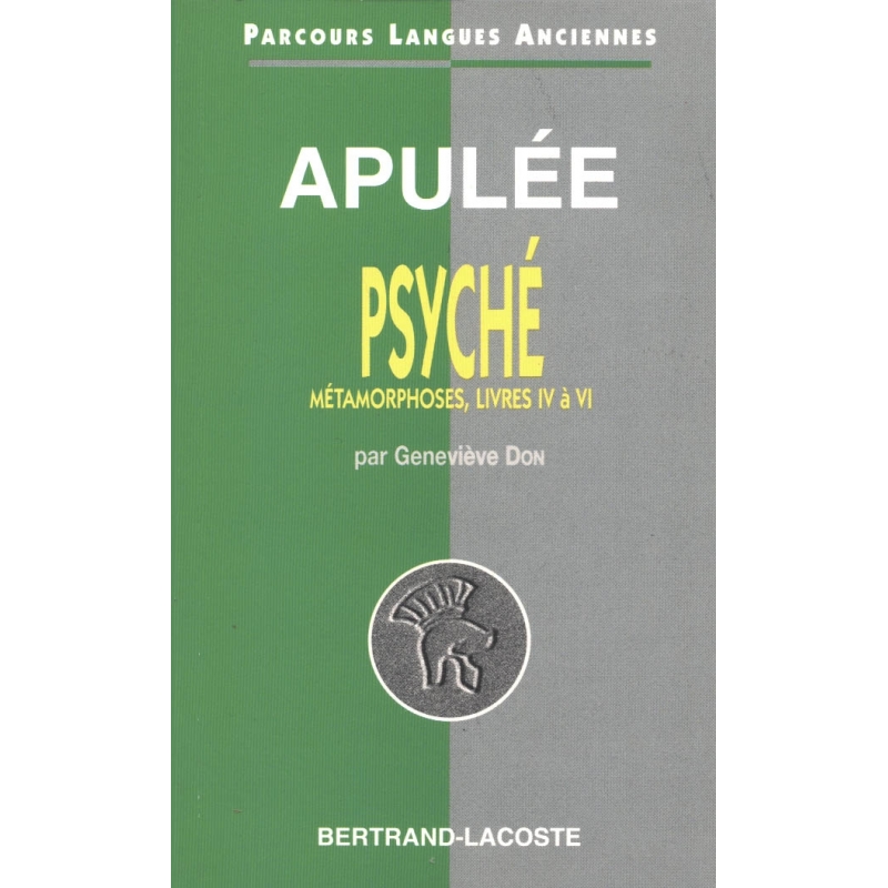 Apulée : Psyché. Métamorphoses, Livres IV à VI