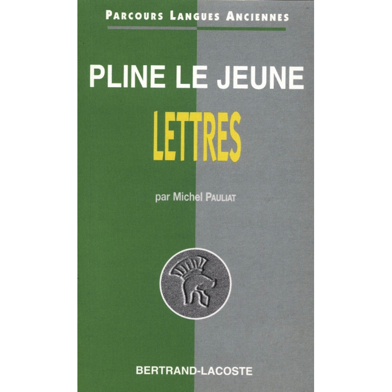 Pline le Jeune : Lettres