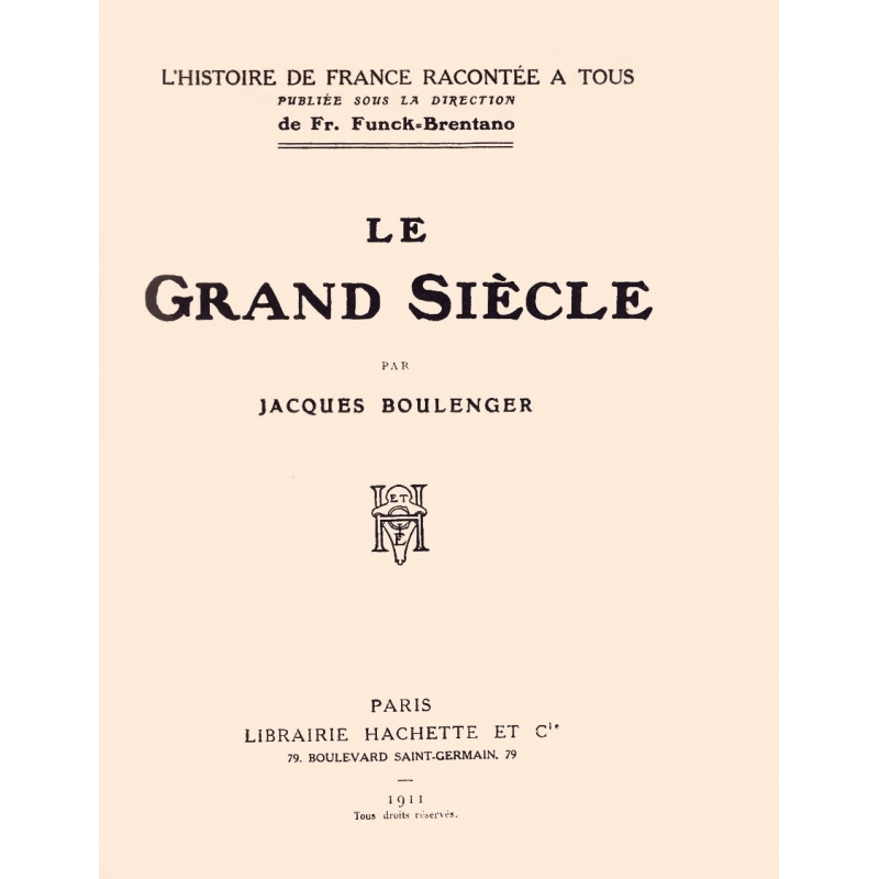 Le Grand Siècle